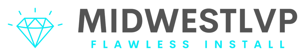 Midwest LVP — Flawless Install